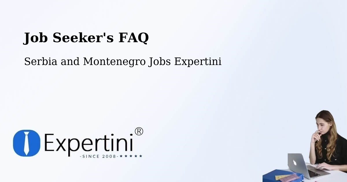 Employer FAQ – Delson - Serbia and Montenegro Jobs Expertini