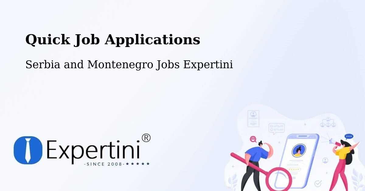 Quick Apply Feature – Delson - Serbia and Montenegro Jobs Expertini