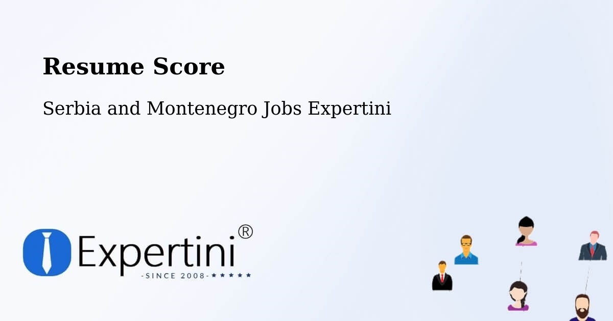 Resume Score & Job Description Match Tool – Delson - Serbia and Montenegro Jobs Expertini